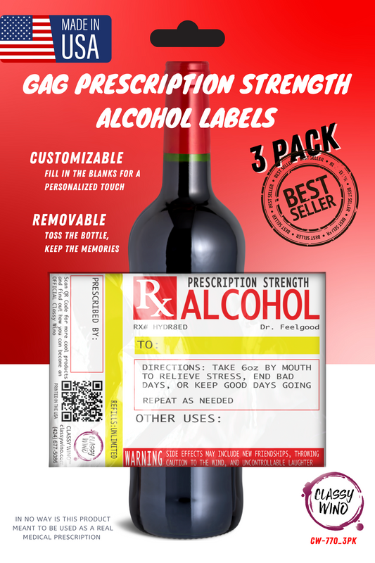 Funny Gag Prescription Label for Alcohol & Wine Bottles - Use A Personalized Removable Sticker for Vodka, Tequila, or Whiskey Bottle Not A Boring Wine Gift Bag - Drinking Accessories for Men & Women